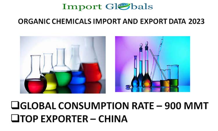 Organic Chemical Import and Export Data Organic Chemical Import and Export Data