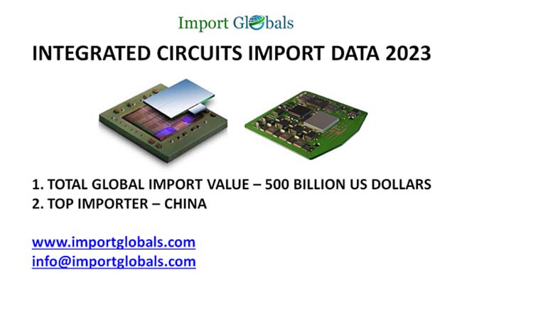 Integrated Circuits Import Data Integrated Circuits Import Data