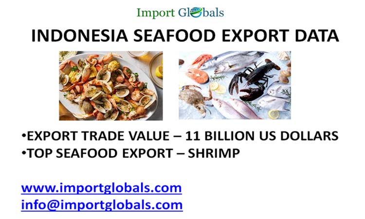 Indonesia Seafood Export Data Indonesia Seafood Export Data