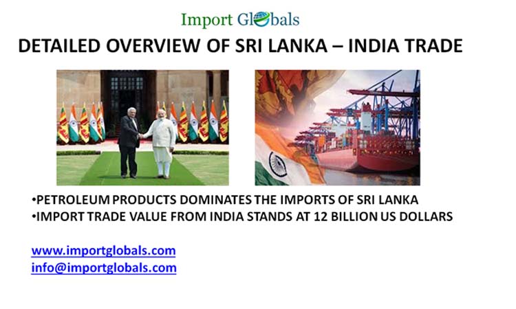 Detailed Overview of Sri Lanka – India Trade Detailed Overview of Sri Lanka – India Trade