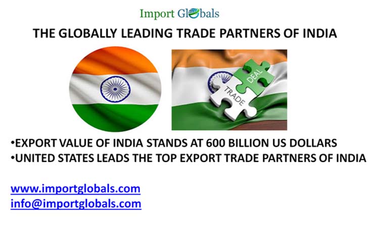 Overview of the Globally Leading Trade Partners of India Overview of the Globally Leading Trade Partners of India