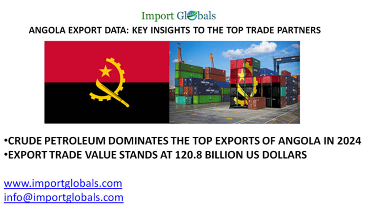 Angola Export Data: Key Insights to the Top Trade Partners Angola Export Data: Key Insights to the Top Trade Partners