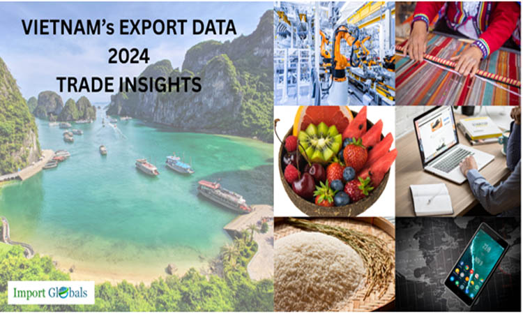 Vietnam's Export Performance in 2024: A Comprehensive Overview Vietnam's Export Performance in 2024: A Comprehensive Overview