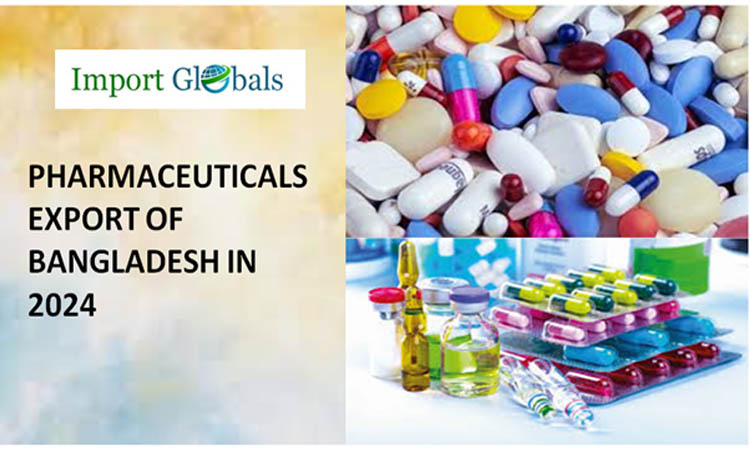 Pharmaceuticals Export of Bangladesh: A Comprehensive List of the Shipments and Trade Partners Pharmaceuticals Export of Bangladesh: A Comprehensive List of the Shipments and Trade Partners