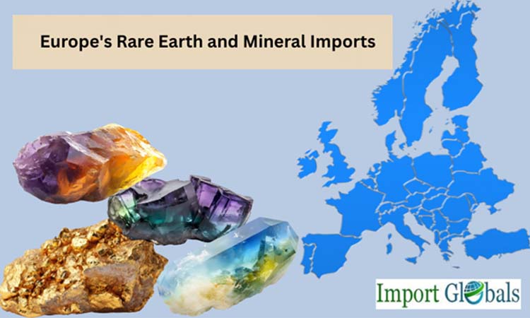 Europe's Rare Earth and Mineral Imports